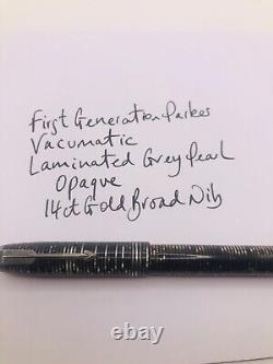 Rare Parker Vacumatic Fountain Pen Laminated Grey Pearl 14ct Broad Nib Canada